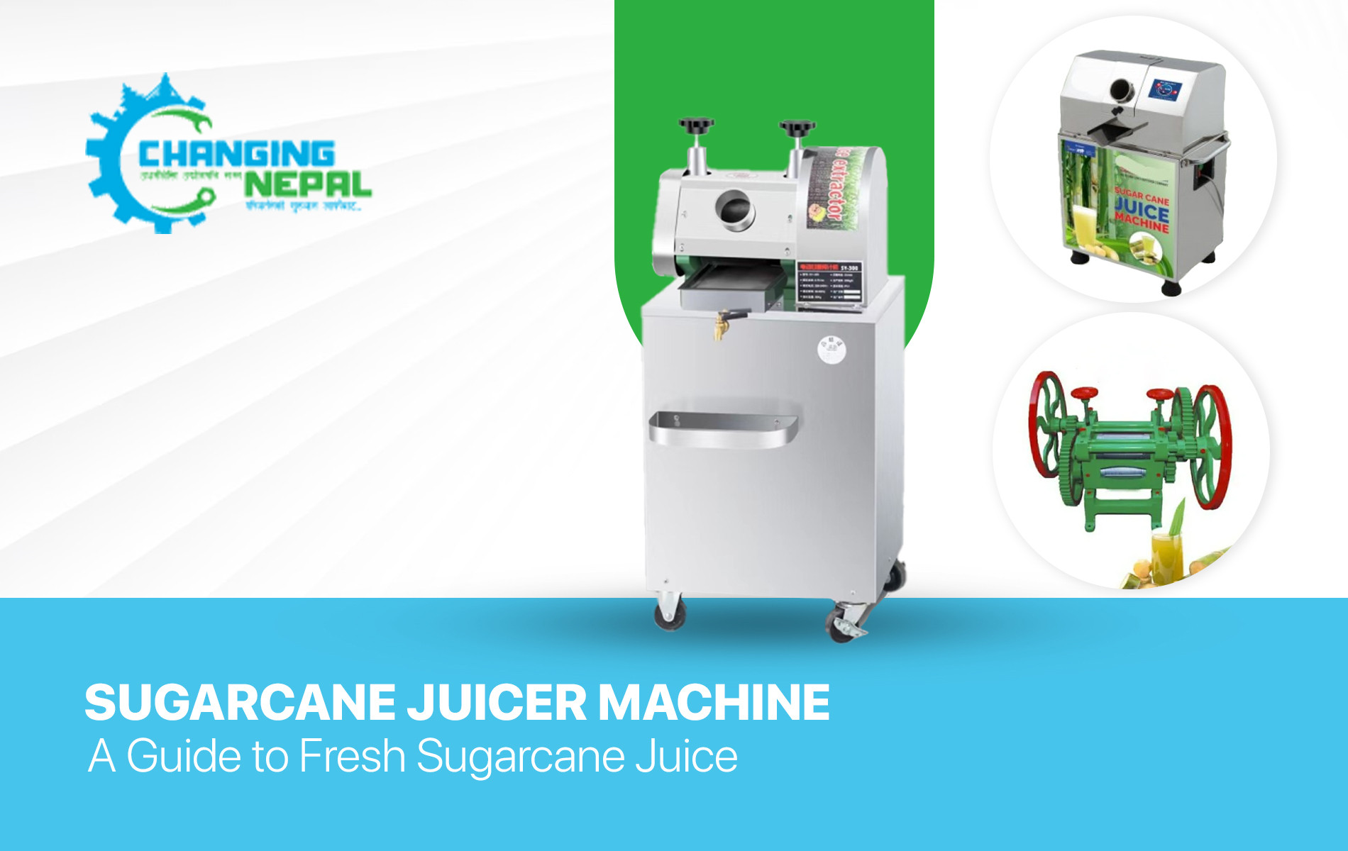 Sugarcane Juicer Machine in Nepal Benefits, Cost, and Models