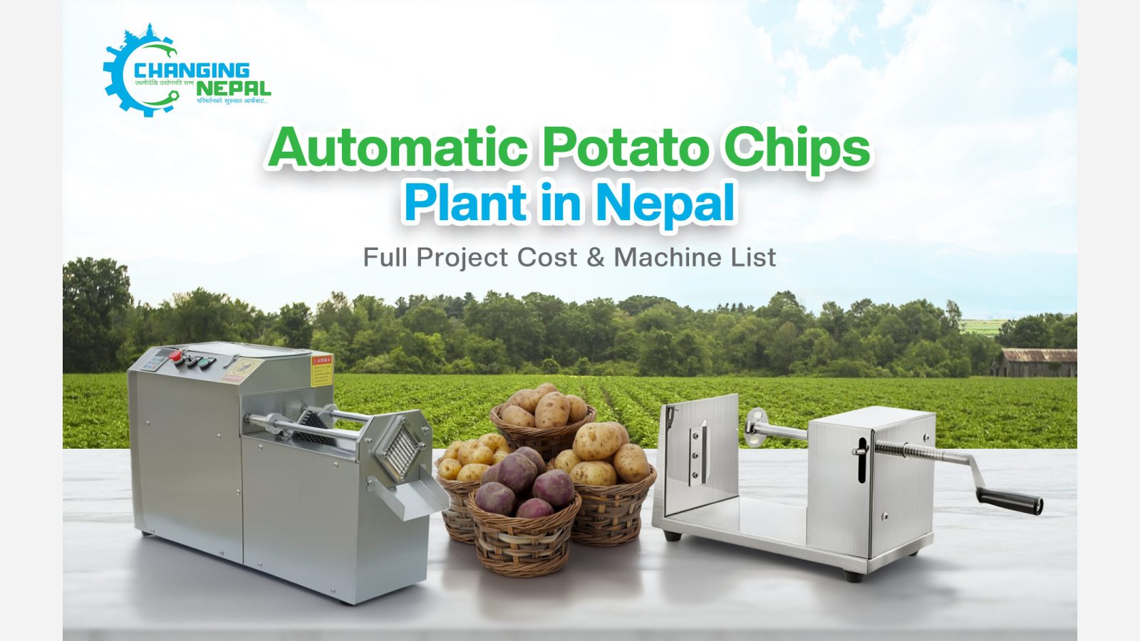 Automatic Potato Chips Plant in Nepal: Full Project Cost & Machine List